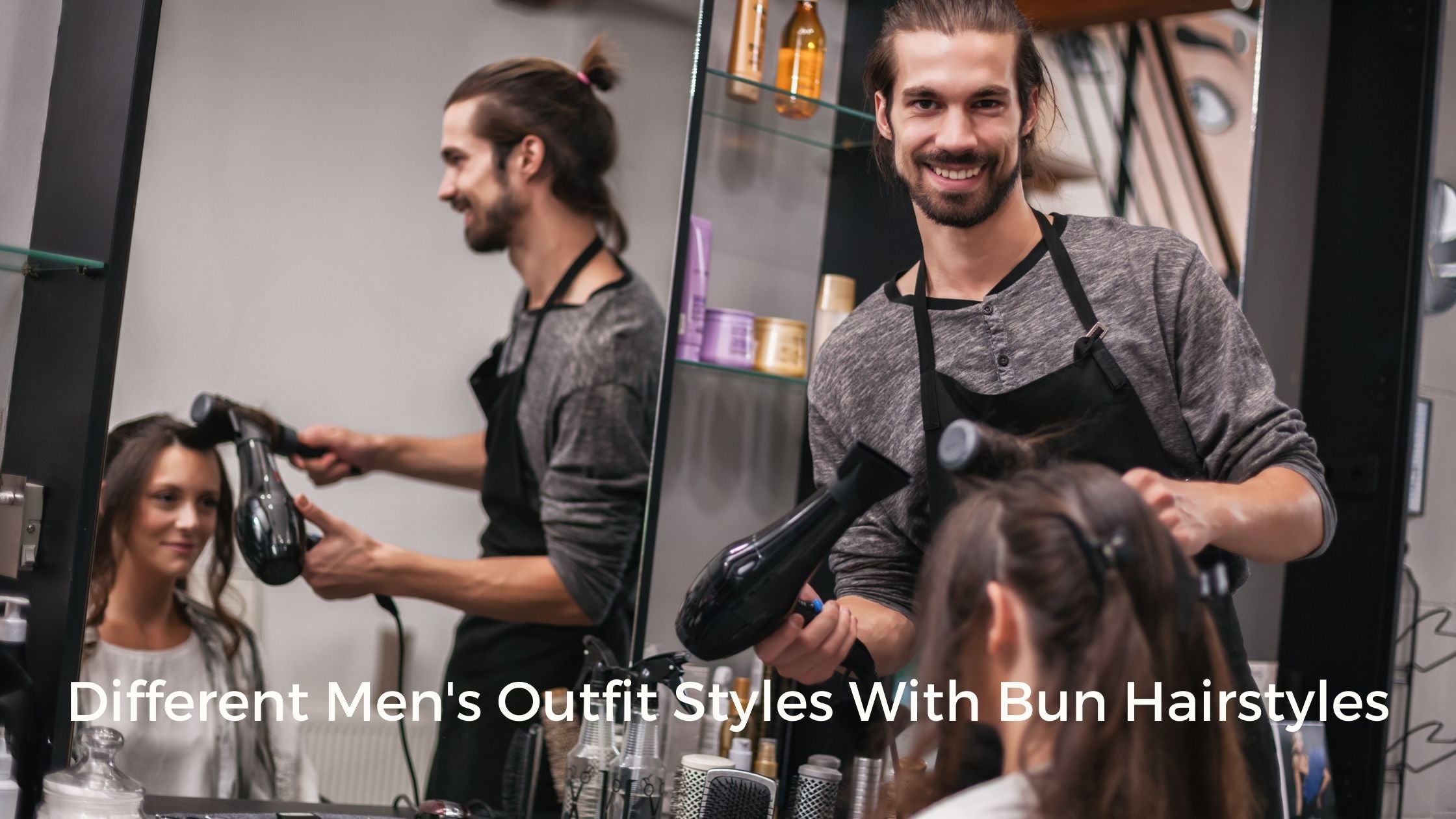 Different Men's Outfit Styles With Bun Hairstyles